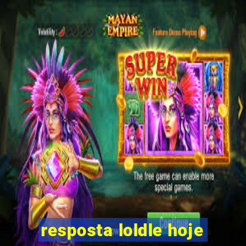 resposta loldle hoje